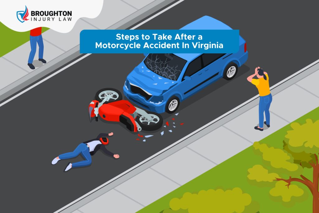 Steps to Take After a Motorcycle Accident In Virginia